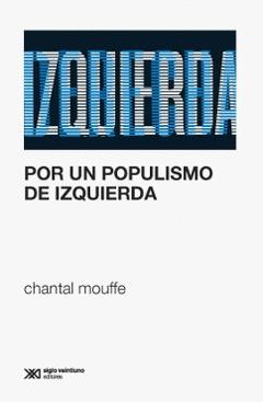 Por un populismo de izquierdas