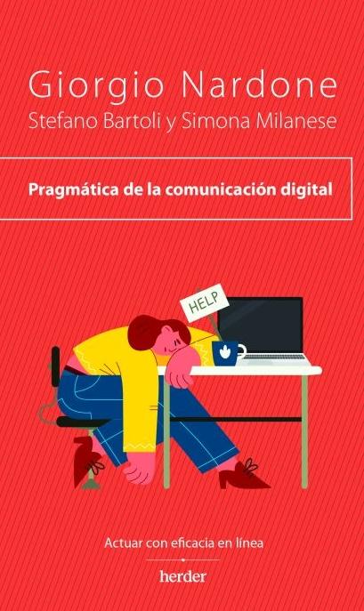 Pragmática de la comunicación digital "Actuar con eficacia en línea"