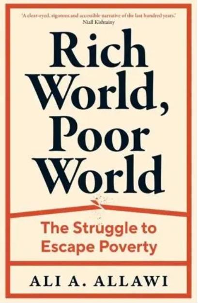 Rich World, Poor World "The Struggle to Escape Poverty"