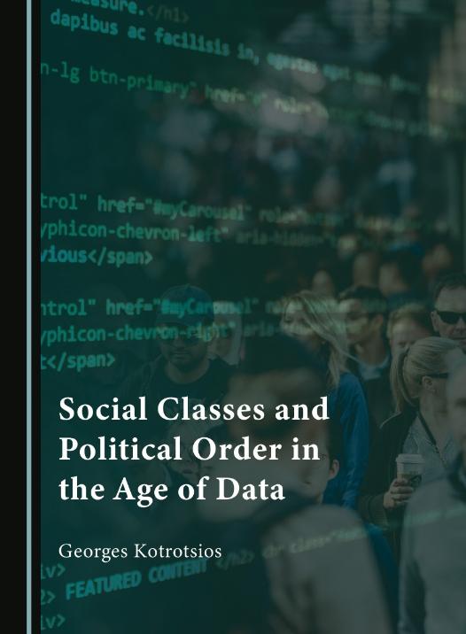 Social Classes and Political Order in the Age of Data
