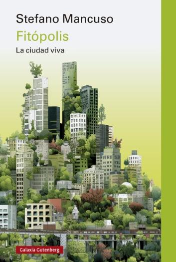 Fitópolis "La ciudad viva"