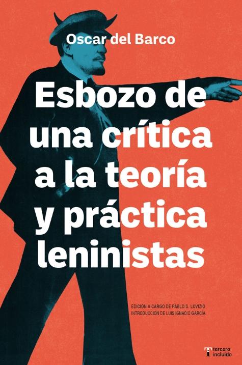 Esbozo de una crítica de la teoría y práctica leninista