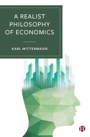 A Realist Philosophy of Economics