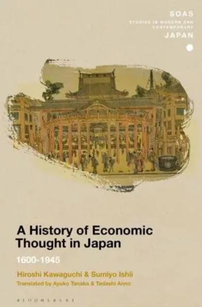 A History of Economic Thought in Japan 1600-1945 