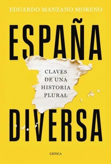 España diversa "Claves de una historia plural"