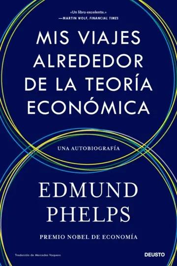 Mis viajes alrededor de la teoría económica "Una autobiografía"