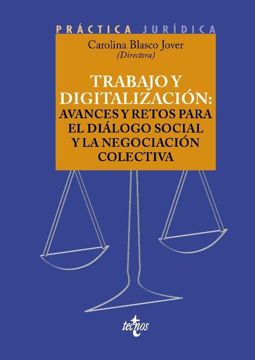 Trabajo y digitalización "avances y retos para el diálogo social y la negociación colectiva"