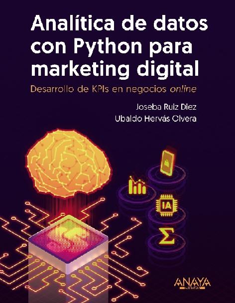 Analítica de datos con Python para marketing digital "Desarrollo de KPIs en negocios online"