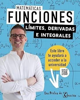 Funciones.Límites,derivas "Los profes de ciencias"