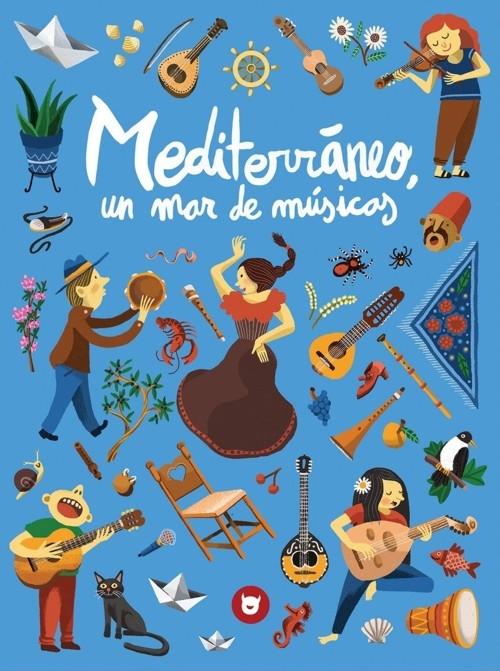 Mediterráneo, un mar de músicas