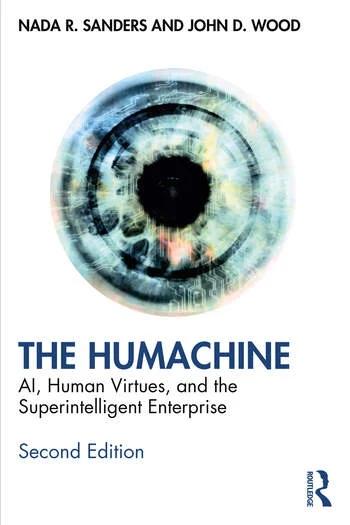 The Humachine "AI, Human Virtues, and the Superintelligent Enterprise"