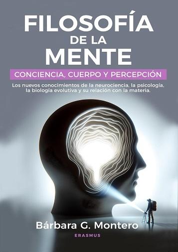 Filosofía de la mente "Conciencia, cuerpo y percepción"