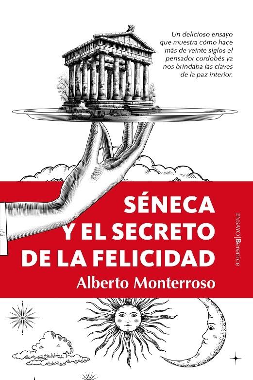 Séneca y el secreto de la felicidad