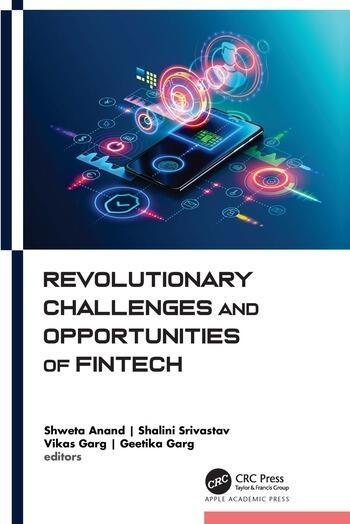 Revolutionary Challenges and Opportunities of Fintech