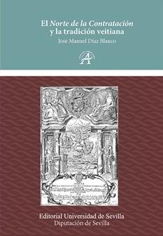 El Norte de la Contratación y la tradición veitiana