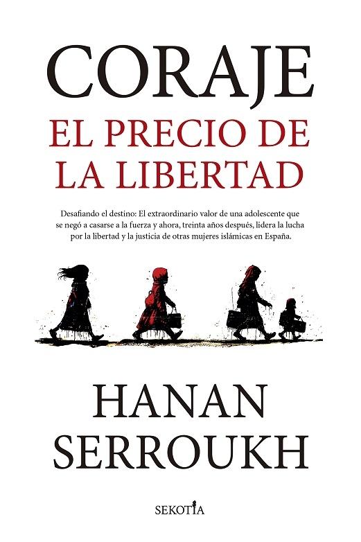 Coraje "El precio de la libertad"