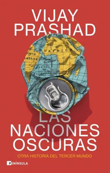 Las naciones oscuras "Otra historia del tercer mundo"