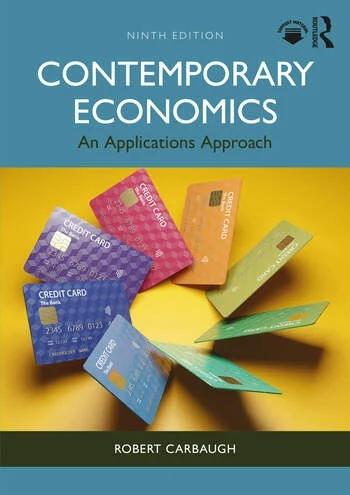 Contemporary Economics "An Applications Approach"