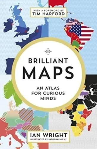 Brilliant Maps "An Atlas for Curious Minds"