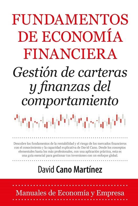 Fundamentos de economía financiera "Gestión de carteras y finanzas del comportamiento"