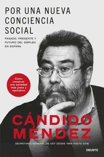Por una nueva conciencia social "Pasado, presente y futuro del empleo en España"