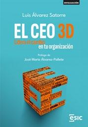El CEO 3D "Lidera el cambio en tu organización"