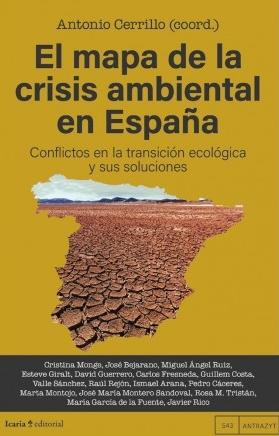 El mapa de la crisis ambiental en España "Conflictos en la transición ecológica y sus soluciones"