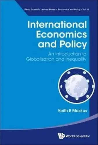 International Economics and Policy "An Introduction To Globalization And Inequality"