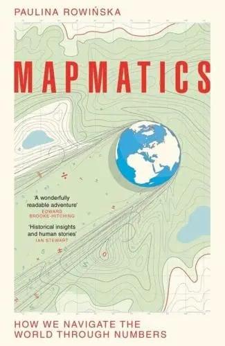 Mapmatics "How We Navigate the World Through Numbers"