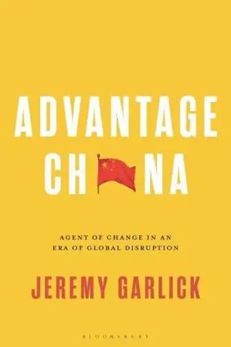Advantage China "Agent of Change in an Era of Global Disruption"