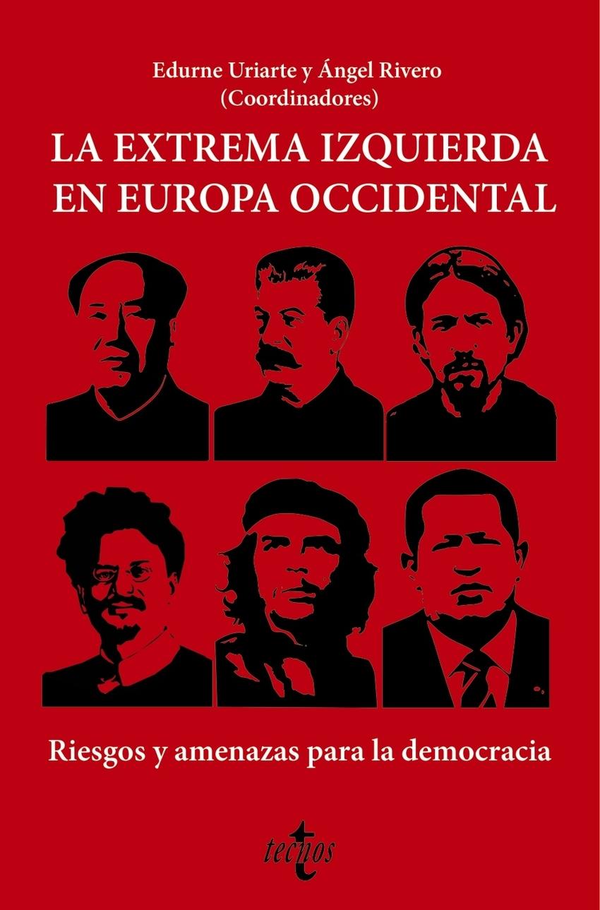 La extrema izquierda en Europa Occidental "Riesgos y amenazas para la democracia"