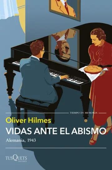 Vidas ante el abismo "Alemania, 1943"