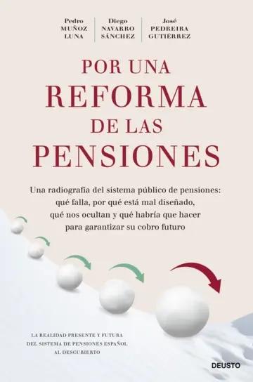 Por una reforma de las pensiones "Una radiografía del sistema público de pensiones"