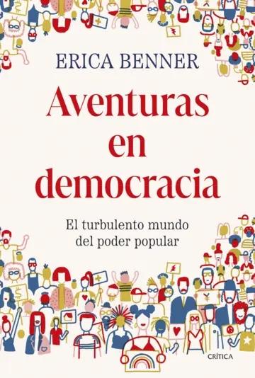 Aventuras en democracia "El turbulento mundo del poder popular"