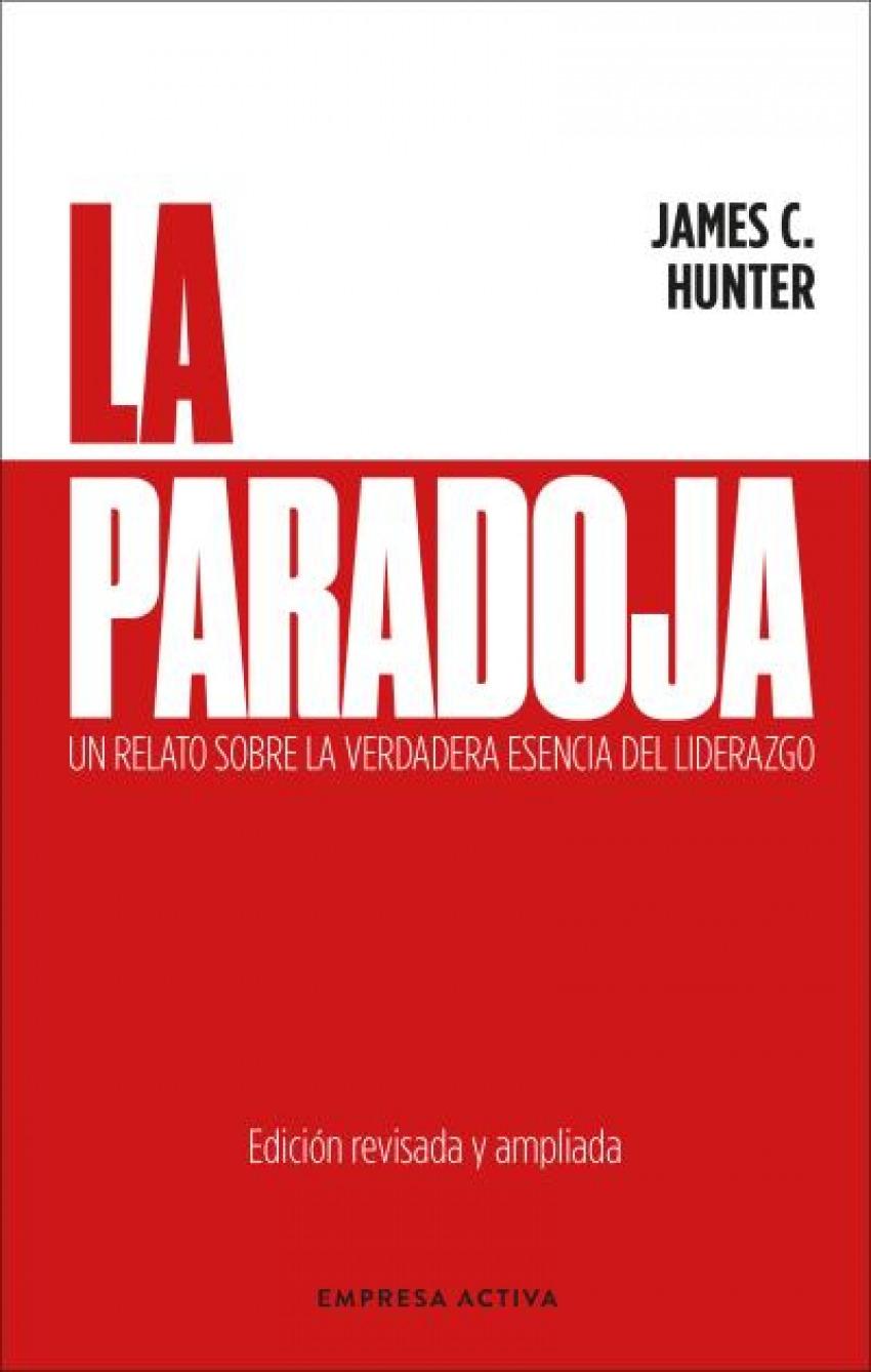 La paradoja "Un relato sobre la verdadera esencia del liderazgo"