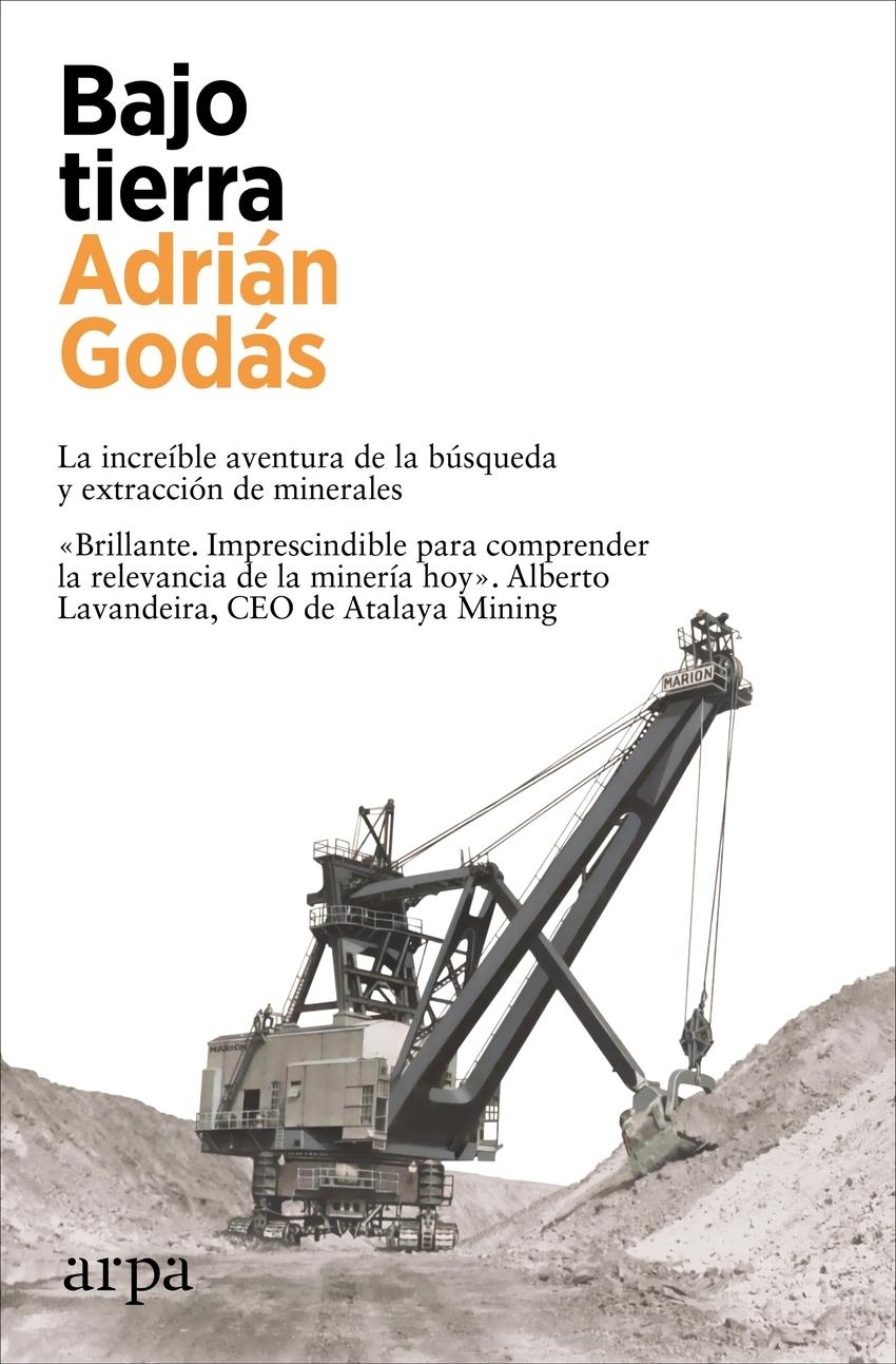 Bajo tierra "La increíble aventura de la búsqueda y extracción de minerales"