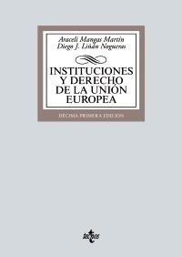 Instituciones y Derecho de la Unión Europea Instituciones y Derecho de la Unión Europea