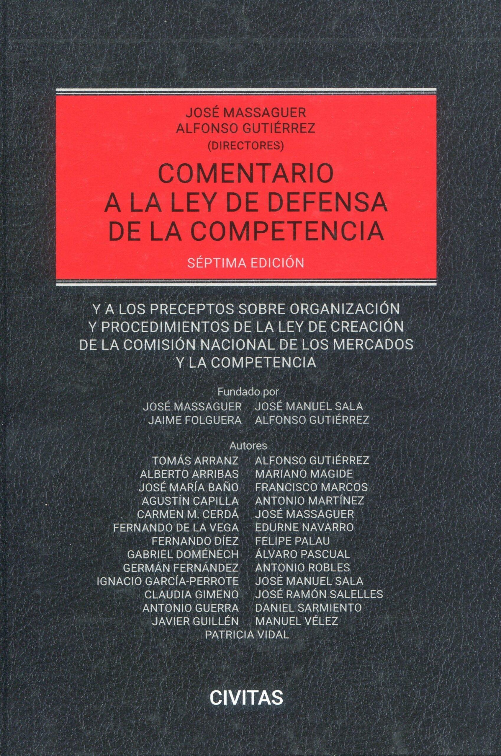 Comentario a la ley de defensa de la competencia
