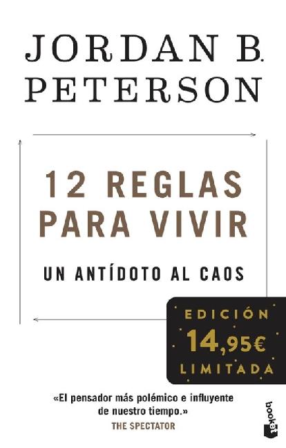 12 reglas para vivir "Un antídoto al caos"