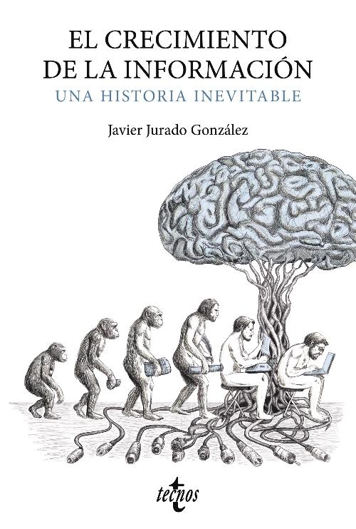 Crecimiento de la información "Una historia inevitable"