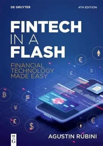 Fintech in a Flash "Financial Technology Made Easy"