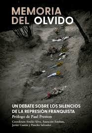 Memoria del olvido "Un debate sobre los silencios de la represión franquista"