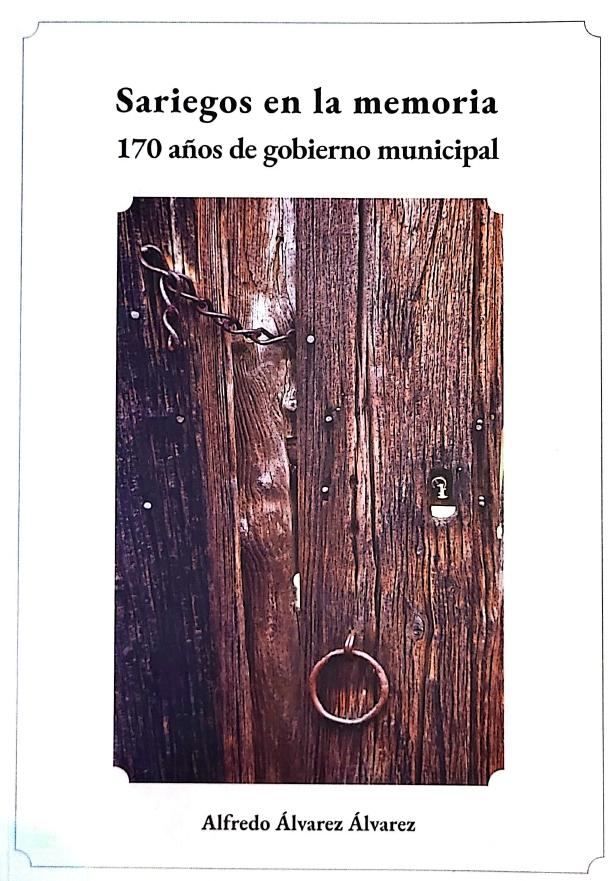 Sariegos en la memoria "170 años de gobierno municipal"