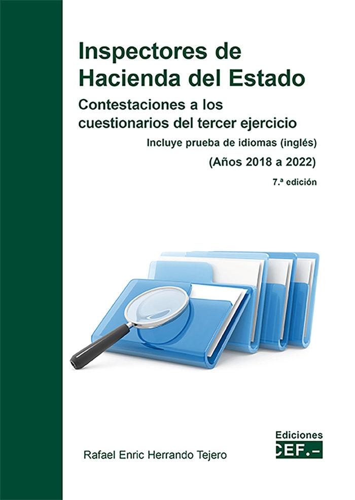 Inspectores de Hacienda del Estado Contestaciones a los cuestionarios del tercer ejercicio "Incluye prueba de idiomas (inglés) (Años 2018 a 2022)"