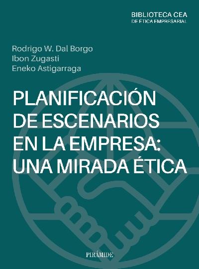 Planificación de escenarios en la empresa "Una mirada ética"
