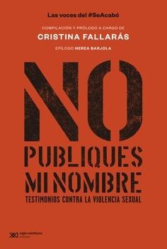 No publiques mi nombre "Testimonios contra la violencia sexual"