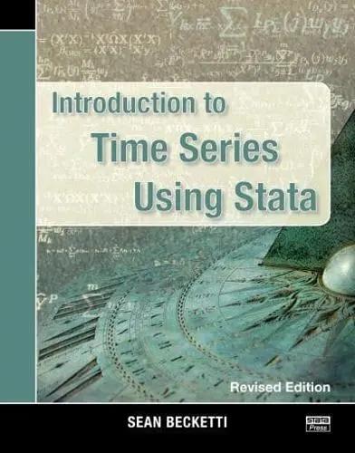 Introduction to Time Series Using Stata "Revised Edition"