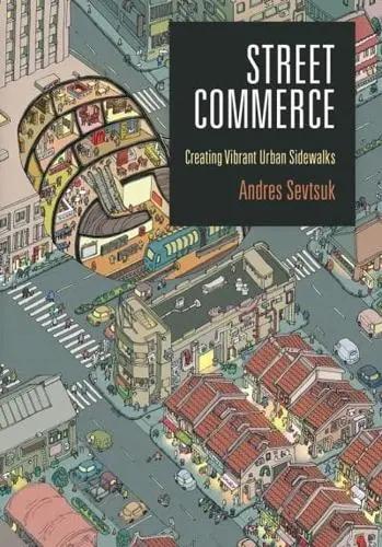 Street Commerce "Creating Vibrant Urban Sidewalks"