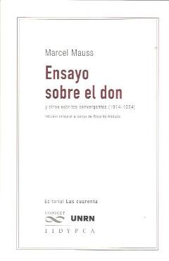 Ensayo sobre el don "y otros escritos convergentes (1914-1934)"