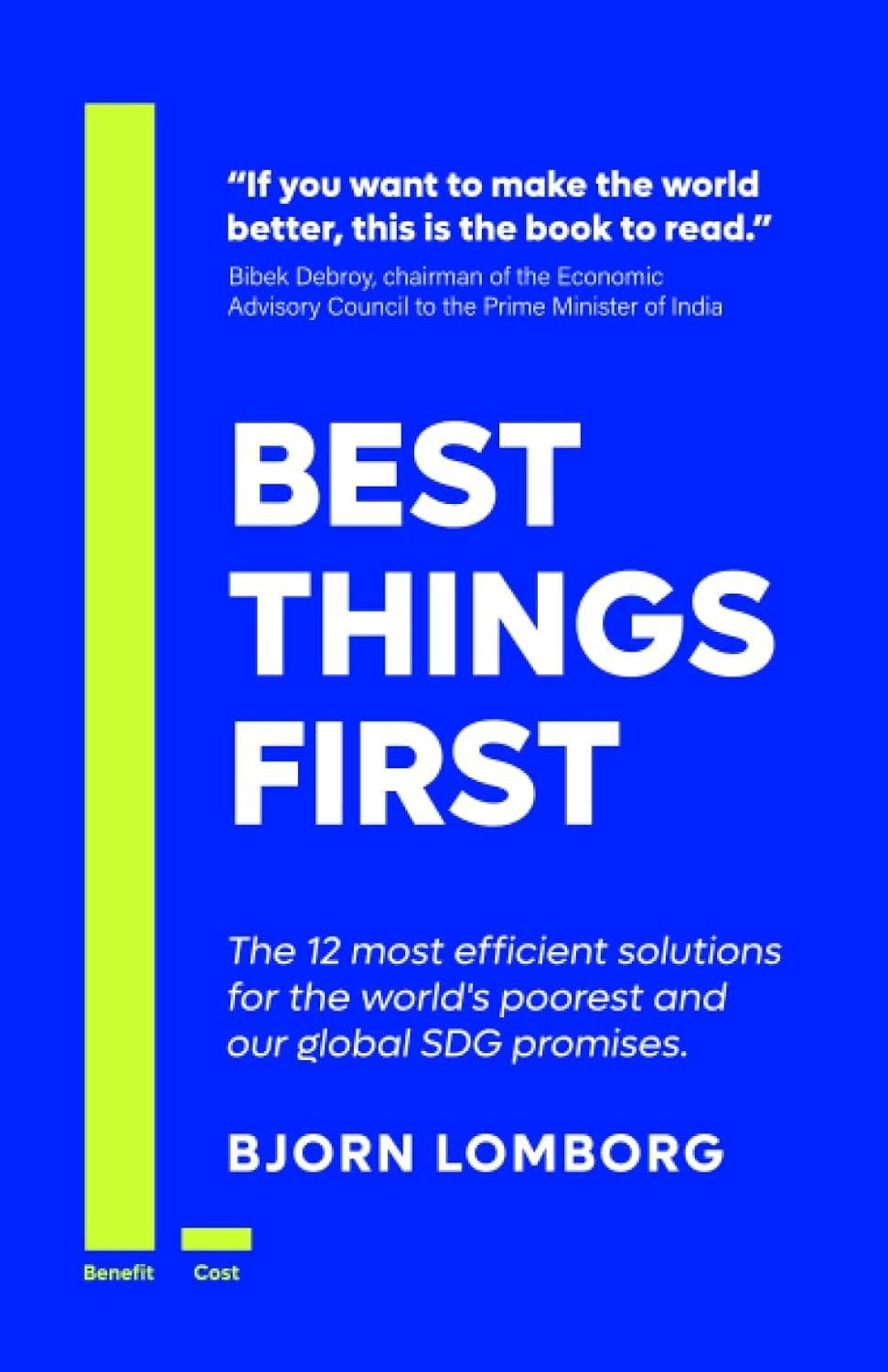 Best Things First "The 12 most efficient solutions for the world's poorest and our global SDG promises"